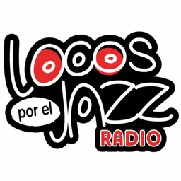 Locos Por El Jazz Radio